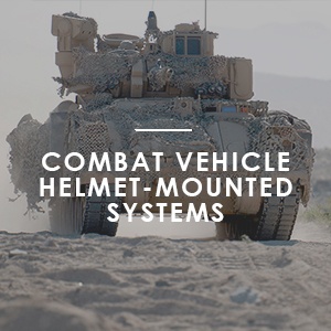 Combat Vehicle Helmet Mounted Systems